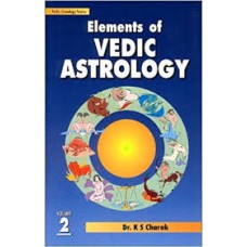 Elements of Vedic Astrology in English 2 Vol by Dr K.S. Charak